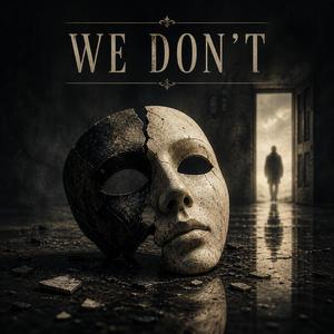 We Don´t