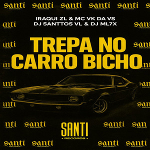 Trepa No Carro Bicho