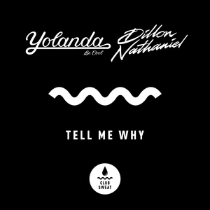Tell Me Why (Extended Mix)