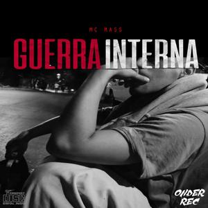 Mi Templo, Mc Mass, (Guerra Interna) (feat. Menesed & Dj Ropo)