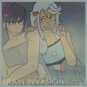 BRAIN INVASION