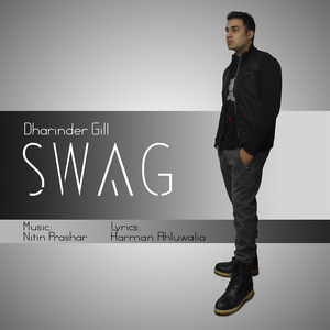 Swag (feat. Nitin Prashar & Harman Ahluwalia)