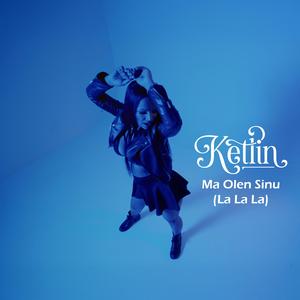 Ma Olen Sinu (La La La)
