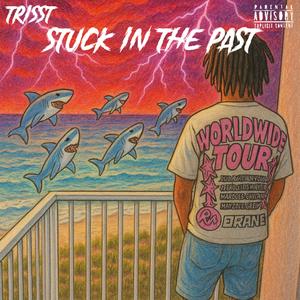 Stuck In The Past