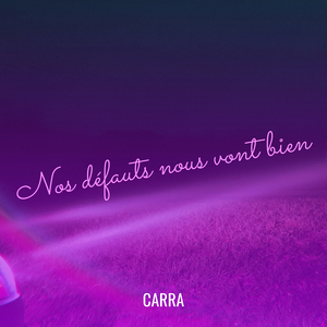 Nos défauts nous vont bien