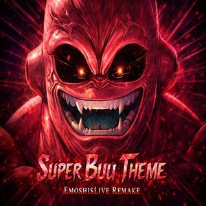 Super Buu's Theme (DBZ Remake)