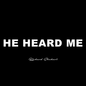 He Heard Me (Radio Edit)