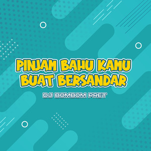 Pinjam Bahu Kamu Buat Bersandar