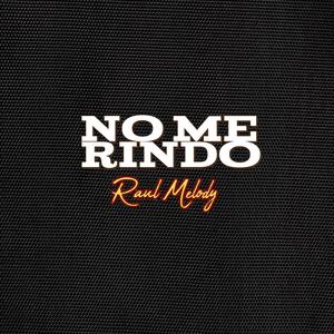 No Me Rindo