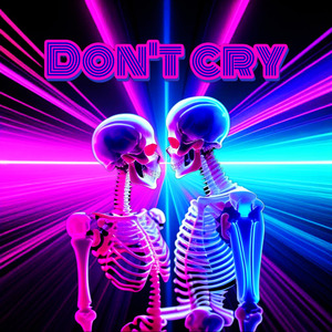 Don't Cry