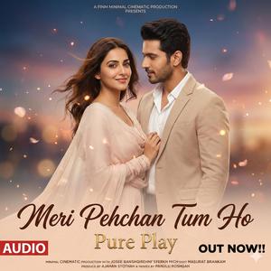 Meri Pehchan Tum Ho (Track 1)