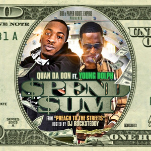 Spend Sum (feat. Young Dolph)