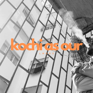 KOCHI AS OUR