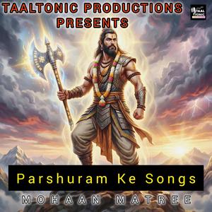 Adharm Nashak Bhagwan Parshuram Song