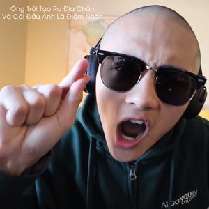 Ông Trời Tạo Ra Địa Chấn - Đầu Anh Là Điểm Nhấn