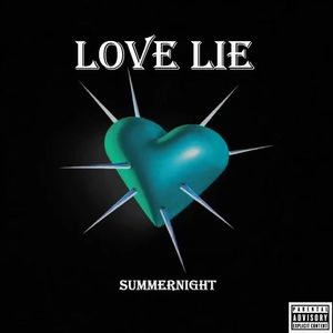 Love Lie(prod.by LEXNOUR)