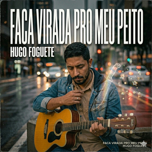 Faca Virada pro Meu Peito