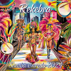 Rekebra Samba Enredo 2024