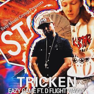 TRICKEN (feat. D Flight Wavvy)
