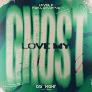 Love My Ghost (feat. Gráinne)