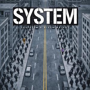 System (feat. Dizzy Wright)