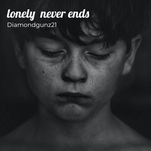 Lonely Never Ends
