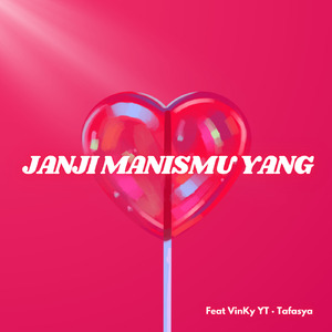 janji Manismu Yang