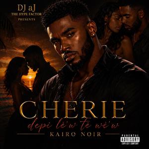 CHERIE DEPI LE'W TE WE'W (feat. Kairo Noir) (Radio Edit)