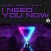 H3nry Thr!ll - I Need You Now
