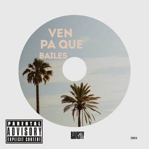 Ven Pa Que Bailes