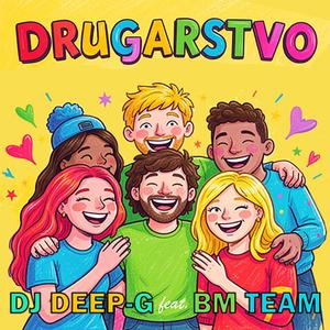 Drugarstvo (feat. BM TEAM)