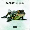 JayCandy - Raptor