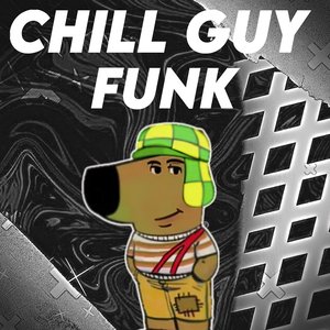 Chill Guy Funk (En Vivo)