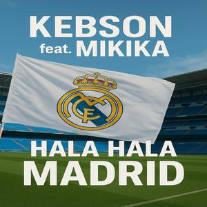 Hala hala madrid Kebson le boss feat mikika music record by DRILL mafia