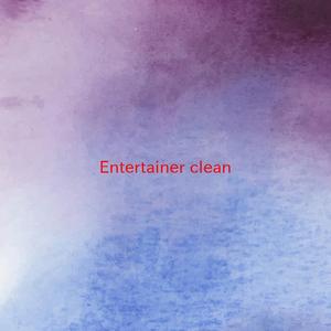 Entertainer (clean) (Instrumental version originally performed by Zayn)