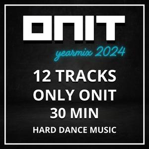 Yearmix 2024 (Only Onit Tracks)