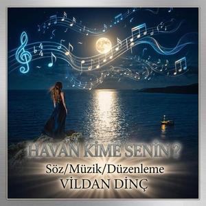 Havan Kime Senin ?