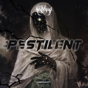 PESTILENT