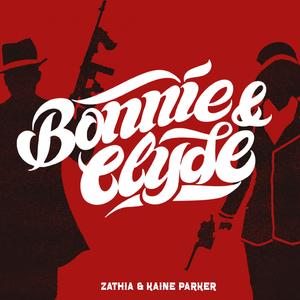 Bonnie & Clyde (feat. Kaine Parker)