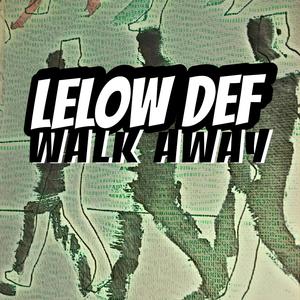 Walk Away