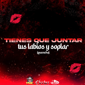 Tienes Que Juntar Tus Labios Y Soplar