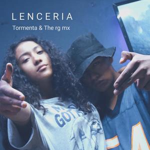 Lencería (feat. The rg mx & Tormenta mx)