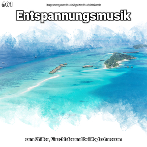 Entspannungsmusik, Pt. 70