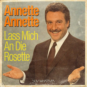 Annette Annette Lass Mich an Die Rosette