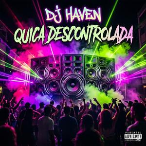 Quica Descontrolada