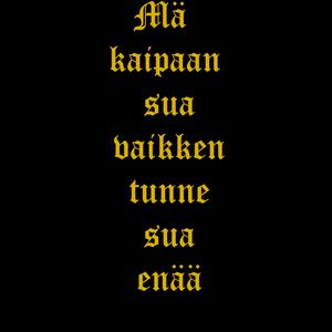 Mä kaipaan sua vaikken tunne sua enää