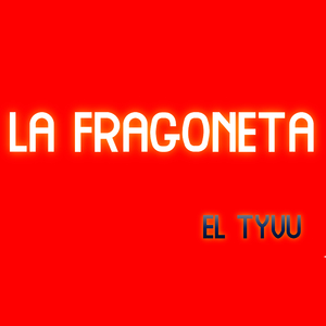 La Fragoneta (Original Mix)