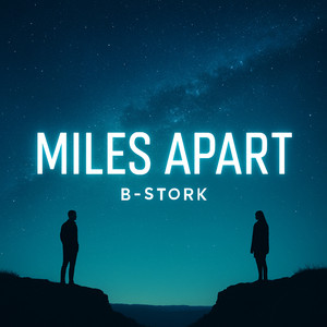 Miles Apart (Extended Mix)