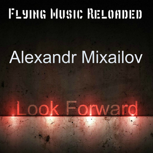 Look Forward (Original Mix)