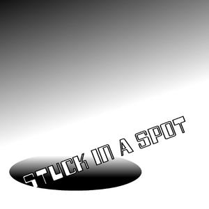 STUCK IN A SPOT (feat. James Gorczyca)